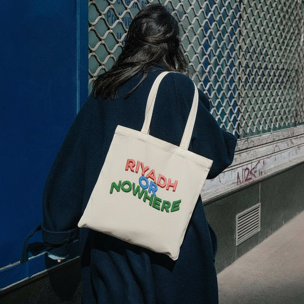 Riyadh or Nowhere Tote